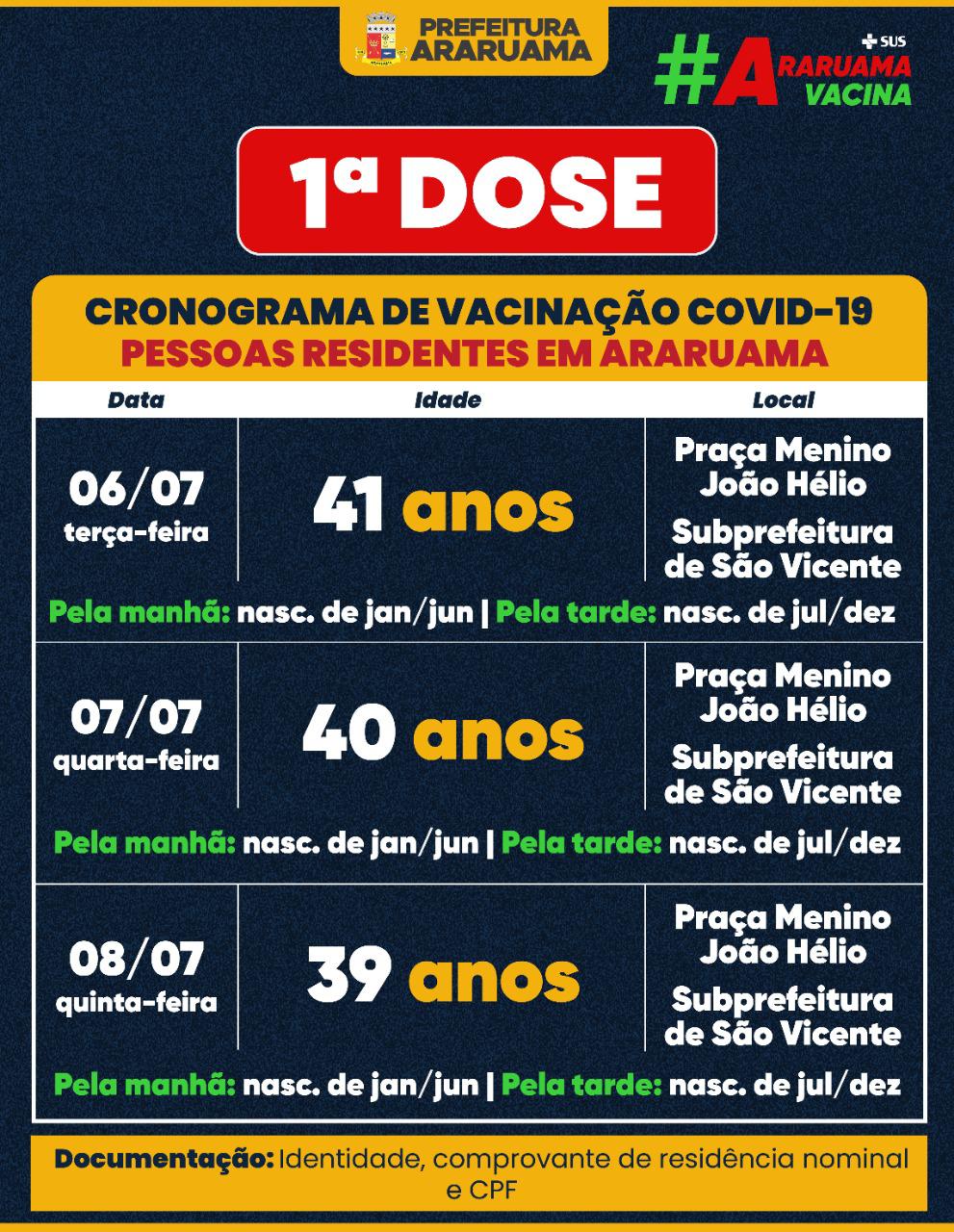 Calendário de vacinação da primeira dose para pessoas de 39 a 41 anos