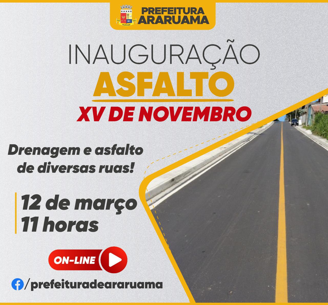 Prefeitura de Araruama vai entregar obras de drenagem e asfaltamento no bairro XV de Novembro na sexta-feira