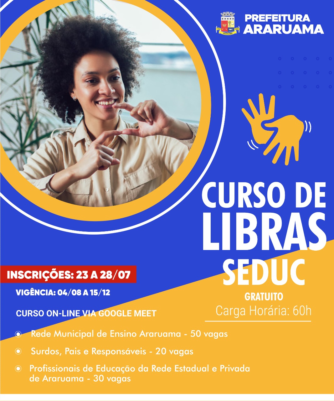Prefeitura de Araruama abre inscrições para curso gratuito de Libras (Língua Brasileira de Sinais)