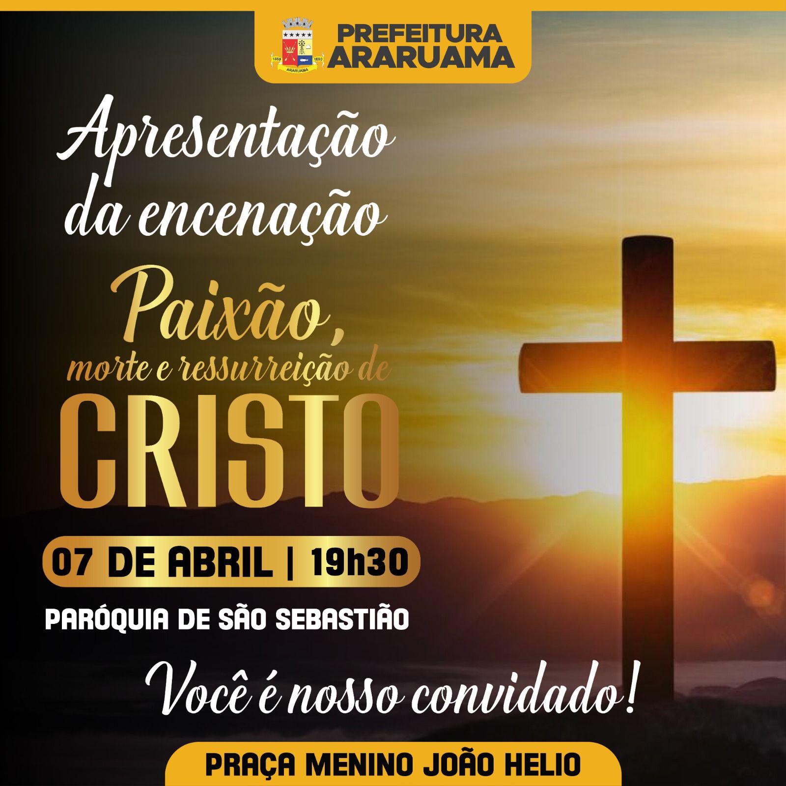 Prefeitura de Araruama e a paróquia São Sebastião vão realizar a tradicional “Encenação : Paixão, Morte e Ressurreição de Cristo”
