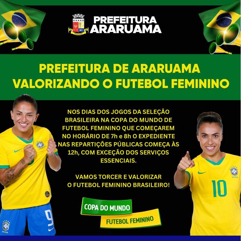 A Copa do Mundo de Futebol Feminino está se aproximando, e a Prefeitura através de Decreto estabelece mudanças no horário de expediente das repartições públicas