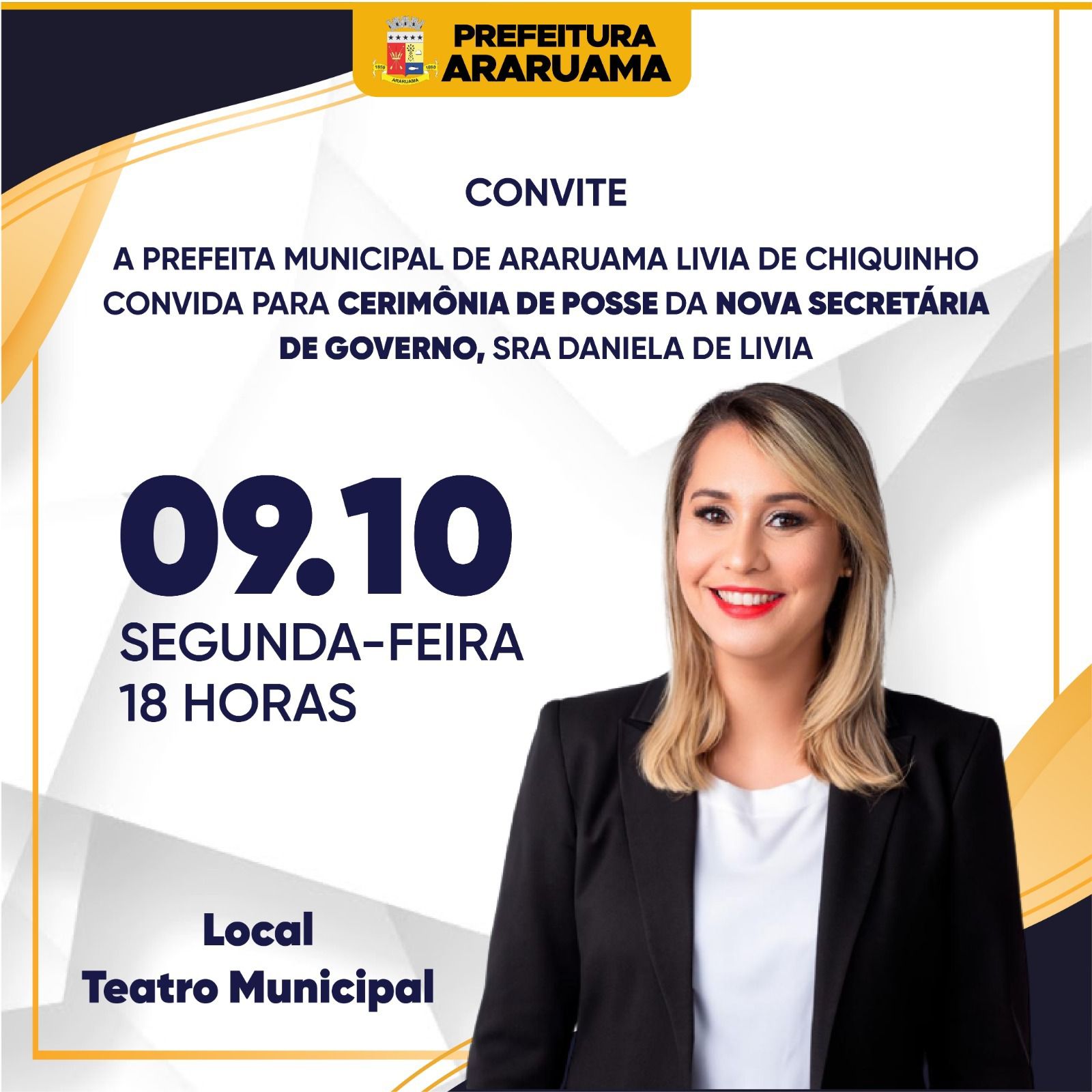 Prefeitura de Araruama vai realizar a cerimônia de posse da nova secretária de governo, Daniela de Livia, na próxima segunda-feira