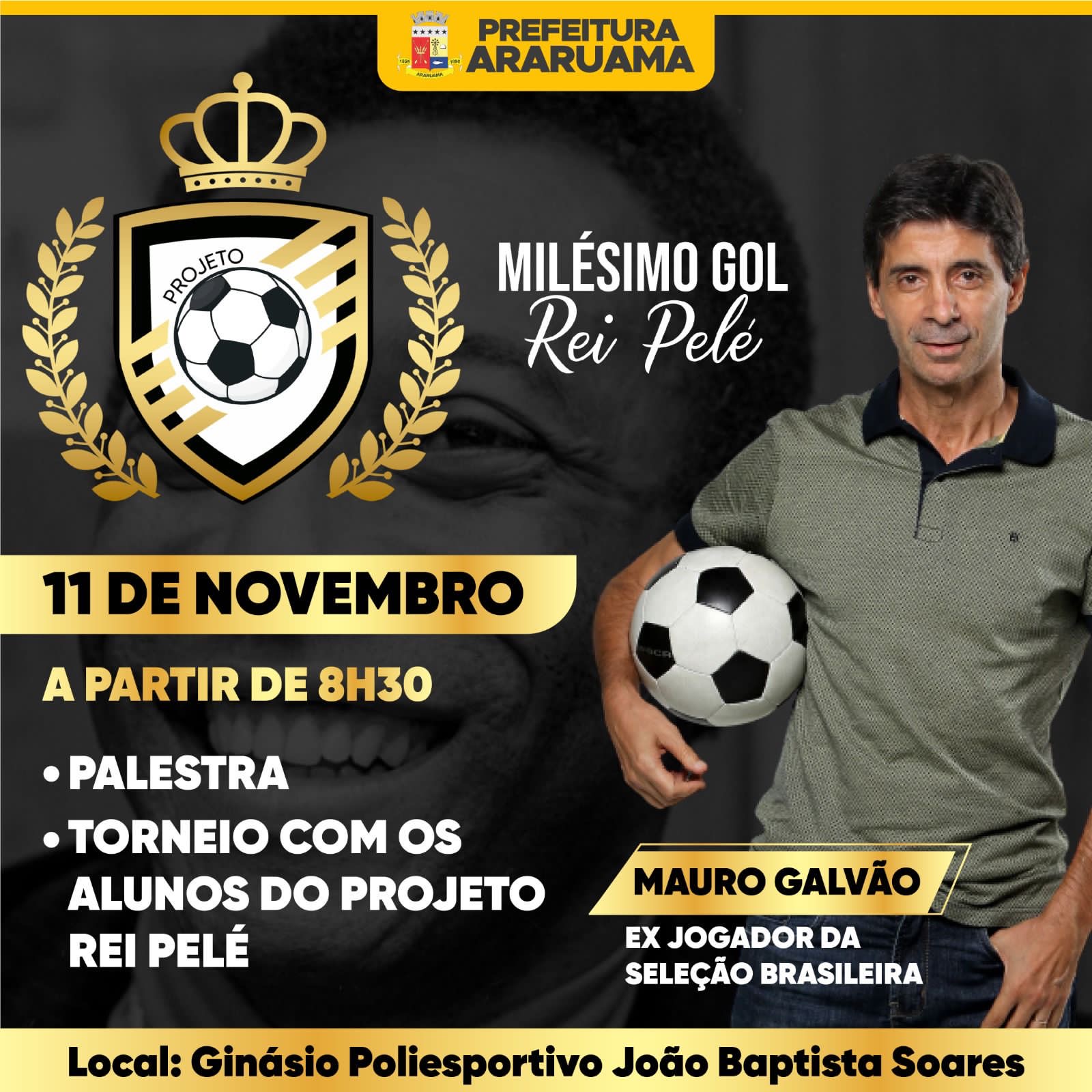 Ex-jogador da Seleção Brasileira de Futebol, Mauro Galvão, vai dar palestra para alunos do projeto “Milésimo Gol Rei Pelé”