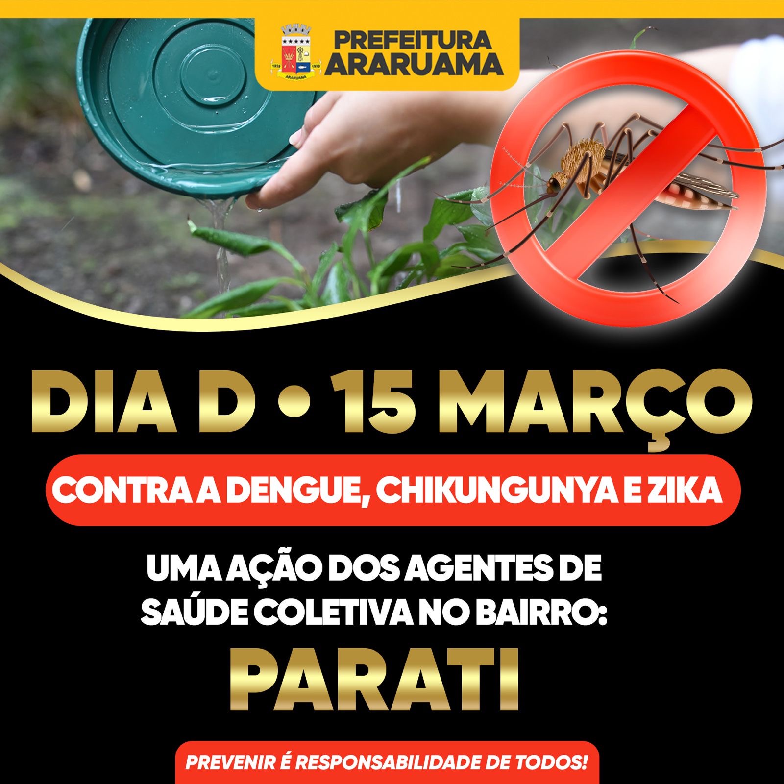 Prefeitura vai realizar o Dia D contra a dengue no bairro Parati